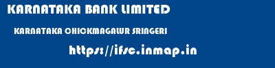 KARNATAKA BANK LIMITED  KARNATAKA CHICKMAGALUR SRINGERI   ifsc code